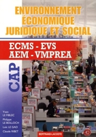 Environnement économique, juridique et social CAP ECMS-EVS-AEM-VMPREA