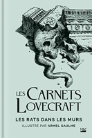 Les Carnets Lovecraft - Les Rats dans les murs