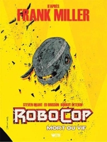 Robocop : Mort ou vif - Tome 02