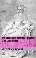 Déclaration des Droits de la Femme et de la Citoyenne - Format Kindle - 1,66 €