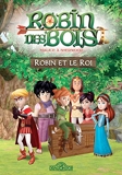 Robin des bois - Robin et Le Roi - Lecture roman jeunesse - Dès 7 ans (1)