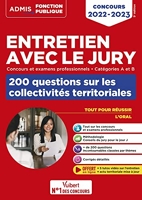Entretien avec le jury - 200 questions sur les collectivités territoriales - Catégories A et B - Concours et examens professionnels - Concours 2022-2023