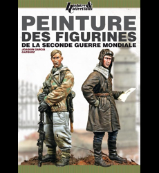 Le Guide de Peinture des Figurines de la Seconde Guerre Mondiale (French  Edition)
