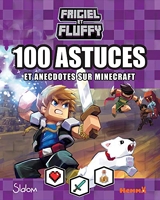 Frigiel et Fluffy - 100 astuces et anecdotes sur Minecraft (Fond violet)