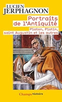 Portraits de l'Antiquité - Platon, Plotin, saint Augustin et les autres - Platon, Plotin, Saint Augustin Et Les Autres