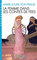 La Femme dans les contes de fées (édition 2023)(Espaces Libres - Psychologie)