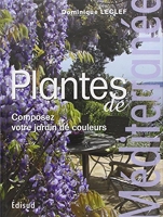 Plantes de Méditerranée - Composez votre jardin de couleurs