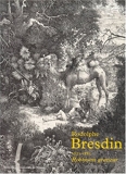 Rodolphe Bresdin, 1822-1885, robinson graveur