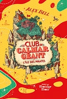 Le Club Du Calmar Geant 2 - L'Ile Des Pirates