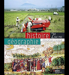 Histoire Géographie / Éducation civique - 2e Bac Pro (2013)