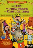 Fête des chevaliers et princesses - C'est mon anniversaire, kit pour 10 enfants