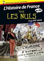 Histoire de France Pour les Nuls - BD Tome 9 - Le XIXe siècle