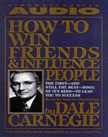 How to Win Friends and Influence People - Simon & Schuster Audio - 05/07/1999