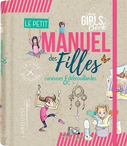 Le petit manuel des filles curieuses et débrouillardes de Michèle Lecreux