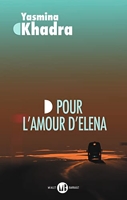 Pour l'amour d'Elena - (Inspiré D'Une Histoire Vraie)
