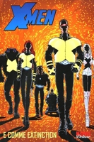 E comme Extinction - Marvel De Luxe New X-Men Tome 1