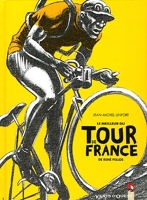 Le Meilleur du «Tour de France» de René Pellos