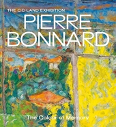 Pierre Bonnard ; the colour of memory