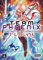 Team Phoenix - Tome 4
