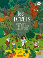Les sciences en BD - Les Forêts - Un monde fabuleux à découvrir