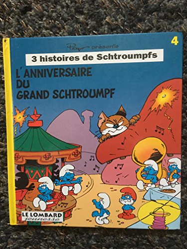 L Anniversaire Du Grand Schtroumpf Tome 4 Peyo Les Prix D Occasion Ou Neuf L Anniversaire Du Grand Schtroumpf Tome 4 Peyo Les Prix D Occasion Ou Neuf