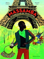 Massamba, le marchand de tours Eiffel - A partir de 5 ans