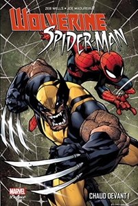 Spider-Man / Wolverine - Chaud Devant de Zeb Wells