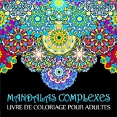 Coloriage adulte mandala magique — 50 motifs pour se relaxer, favoriser les  rêves ou la méditation pour adultes: Anti-stress, concentration,  —
