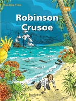 Reading Time Robinson Crusoë CM1 - Livre élève - Edition 2012