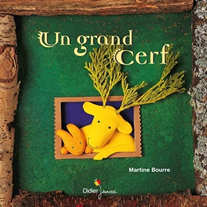 Un Grand Cerf - Géant de Martine Bourre