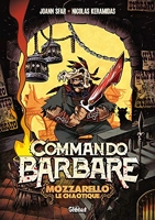 Commando Barbare, le roman illustré