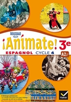 Animate - Espagnol 3e année LV2 Éd. 2017 - Livre élève