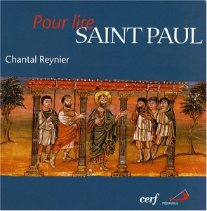 Pour lire saint Paul de Chantal Reynier