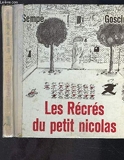 Les recres du petit nicolas - Editions Denoël - 01/09/1961