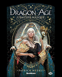 Dragon Age : L'Empire masqué