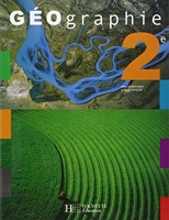 Géographie Seconde - Livre de l'élève - Edition 2006