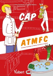 CAP ATMFC (Assistant technique en milieux familial et collectif) d'Irène Duchesne