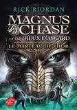 Magnus Chase et les dieux d'Asgard - Tome 2 - Le marteau