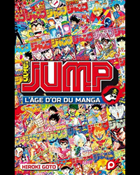 Jump – L'âge d'or du manga