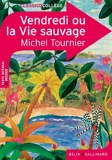 Vendredi ou la Vie sauvage - Belin - Gallimard - 11/11/2011