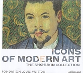 Icons of Modern Art - The Shchukin Collection