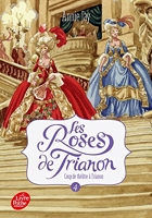Les Roses De Trianon Tome 4 - Coup de théâtre