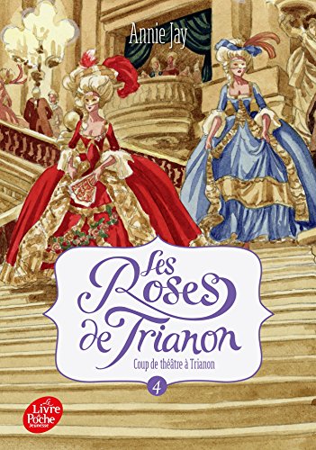 Les Roses De Trianon Tome 4