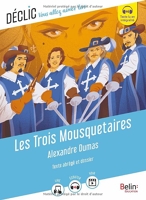Les Trois Mousquetaires d'Alexandre Dumas - (Texte abrégé)