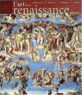 L'art de la Renaissance italienne - Architecture, peinture, sculpture, dessin