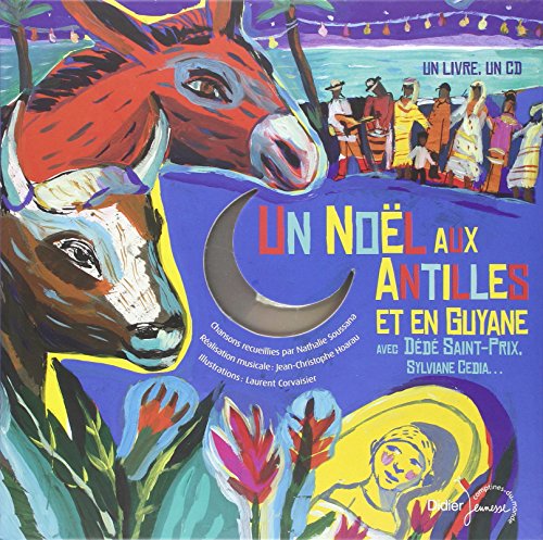 couverture de : Un No&euml;l aux Antilles et en Guyane