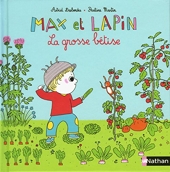 Max et Lapin - La grosse bêtise - Dès 2 ans (6)
