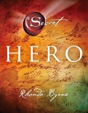 Hero by Rhonda Byrne (2013-12-20) - Droemer Knaur - 20/12/2013