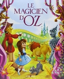 Le Magicien d'Oz - Editions de l'Imprévu - 07/07/2017