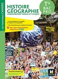 Les nouveaux cahiers - HISTOIRE-GEOGRAPHIE-EMC - Tle Bac Pro - Éd. 2021 - Livre élève - Foucher - 05/05/2021